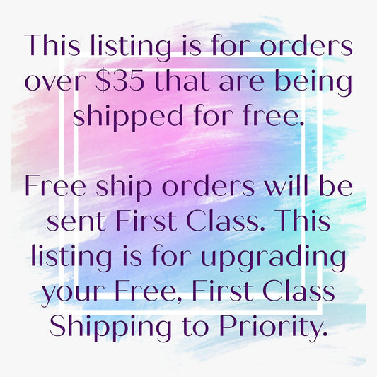 Shipping Upgrade to Priority Mail on Free Ship Orders