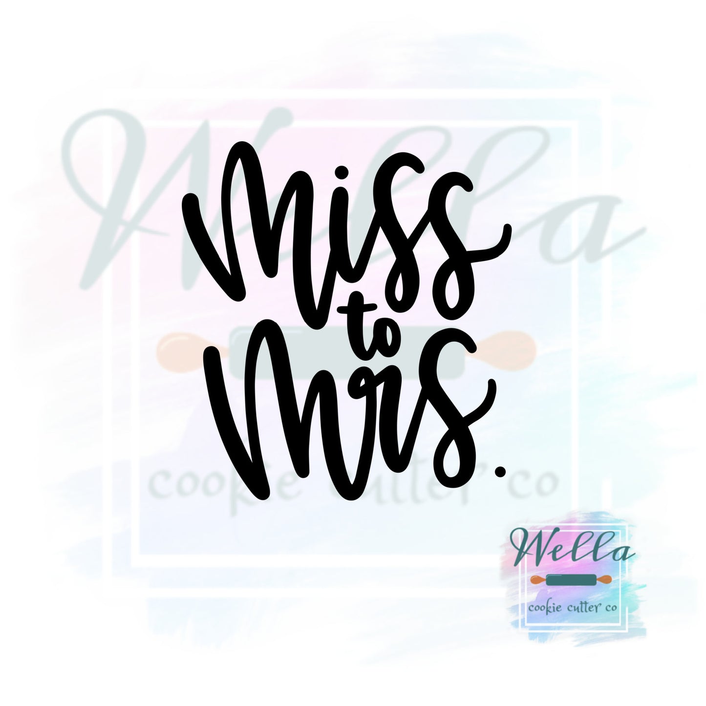 Miss to Mrs. Cookie Cutter with Optional Stencil, Bridal Shower Cookie Cutter, Bridal Cookie Cutter, Miss to Mrs Stencil