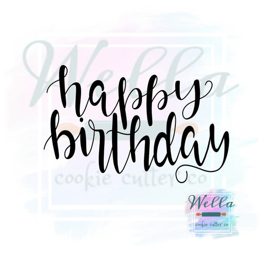 Happy Birthday Text Cookie Cutter with Optional Stencil, Happy Birthday Cookie Cutter, Happy Birthday Lettered Cookie Cutter