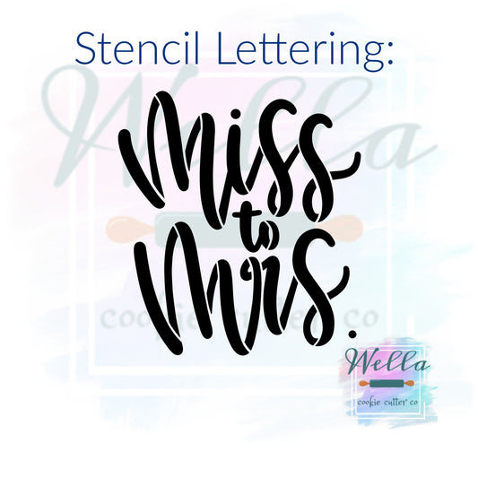 Miss to Mrs. Cookie Cutter with Optional Stencil, Bridal Shower Cookie Cutter, Bridal Cookie Cutter, Miss to Mrs Stencil