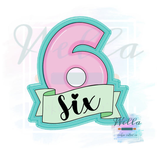 Number Six with Banner Cookie Cutter, Number 6 Cookie Cutter, Number 6 with Banner Cookie Cutter, #6 Cookie Cutter