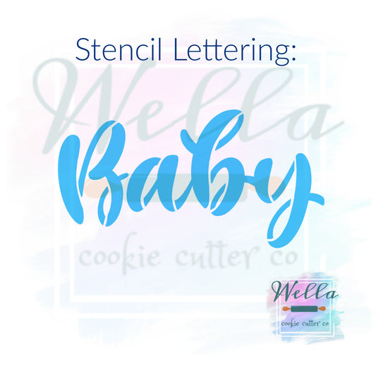 Baby Text Cookie Cutter with Optional Stencil