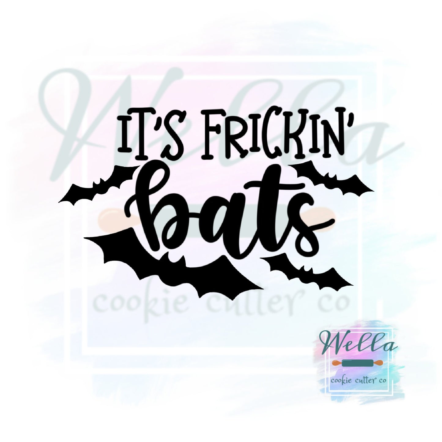 It's Frickin' Bats Cookie Cutter with Optional Stencil, Halloween Cookie Cutter