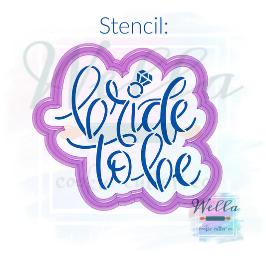 Bride to Be with Ring Cookie Cutter with Optional Stencil, Bridal Shower Cookie Cutter, Bridal Cookie Cutter