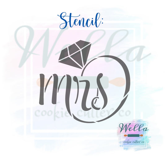 Mrs with Ring Cookie Cutter with Optional Stencil