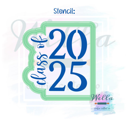 Graduation Class of 2025 #2 Cookie Cutter with Optional Stencil