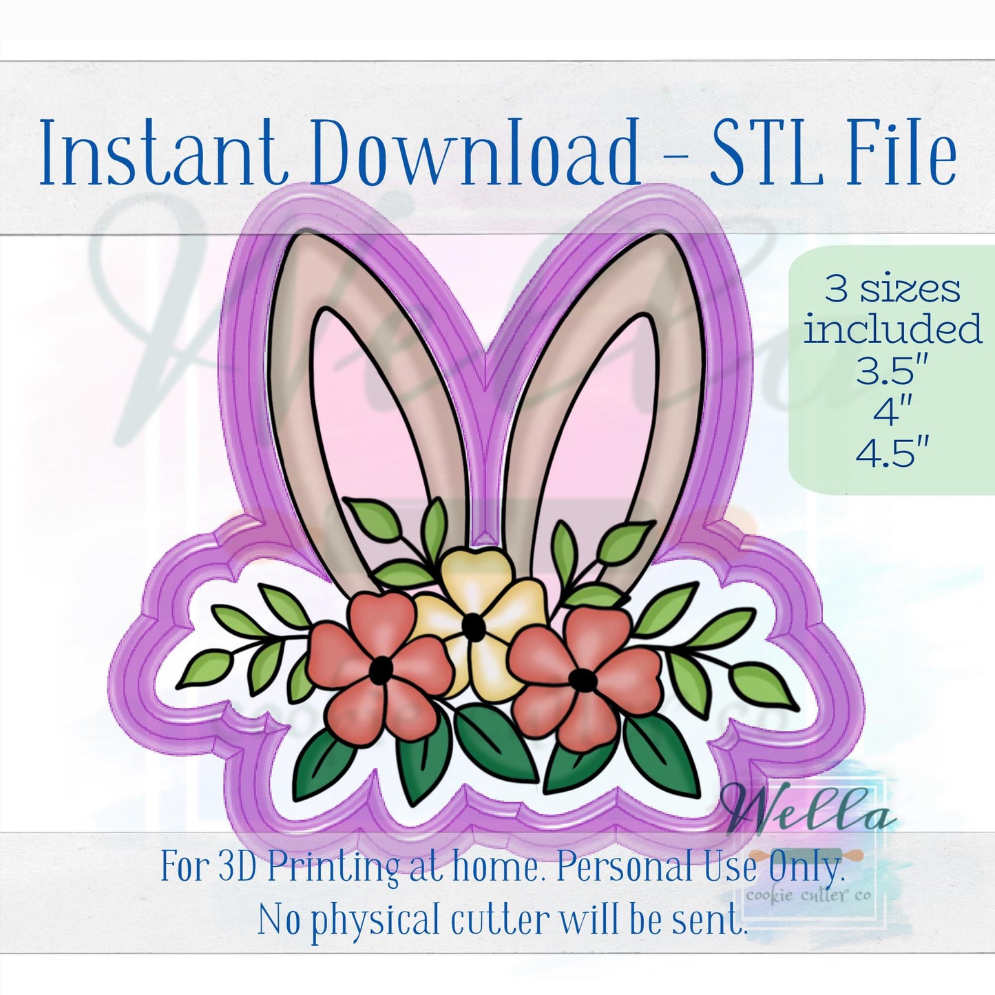 Digital STL File - Floral Bunny Ears Cookie Cutter - 3 Sizes: 3.5" 4" & 4.5"