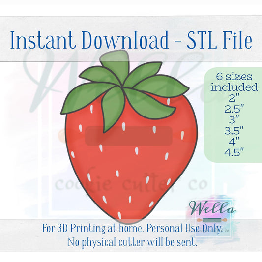 Digital STL File - Strawberry #2 Cookie Cutter- 6 Sizes 2" 2.5" 3" 3.5" 4" & 4.5"