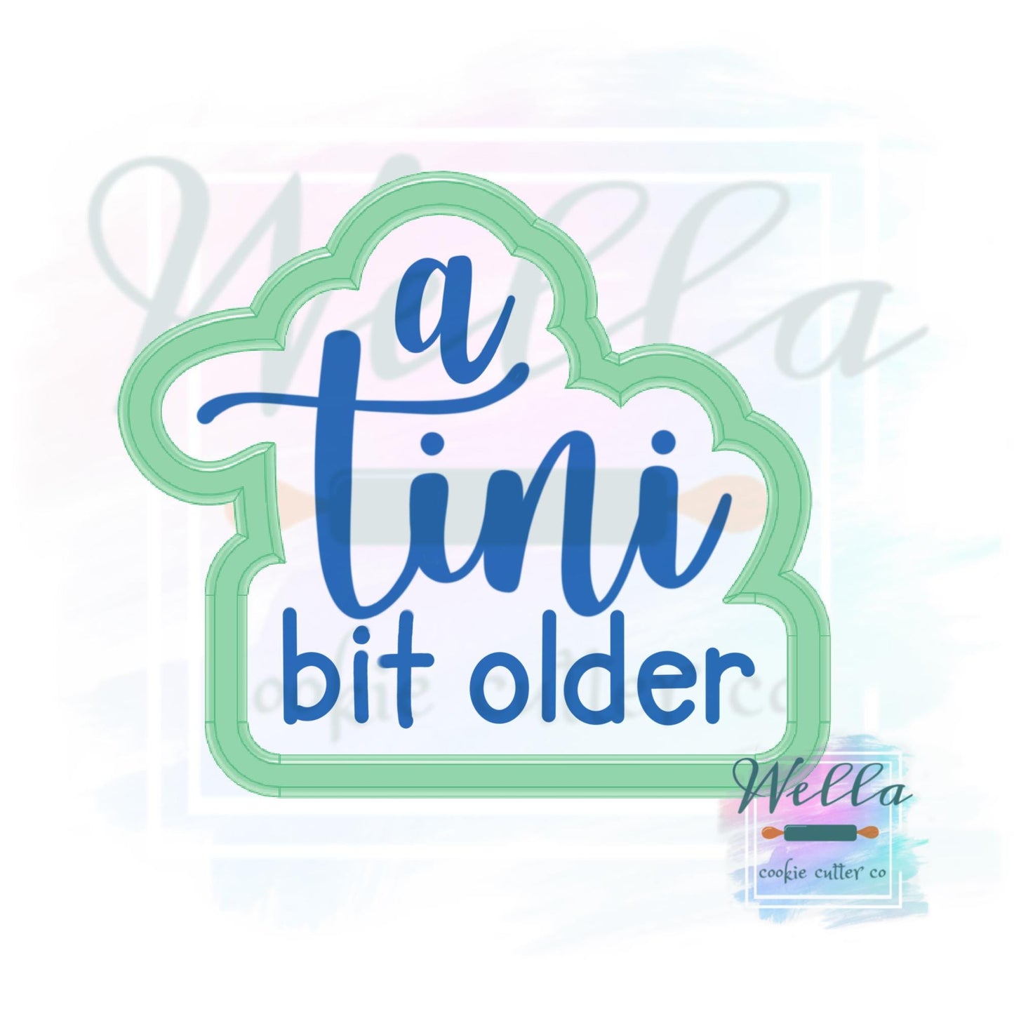 a tini bit older Text Cookie Cutter with Optional Stencil
