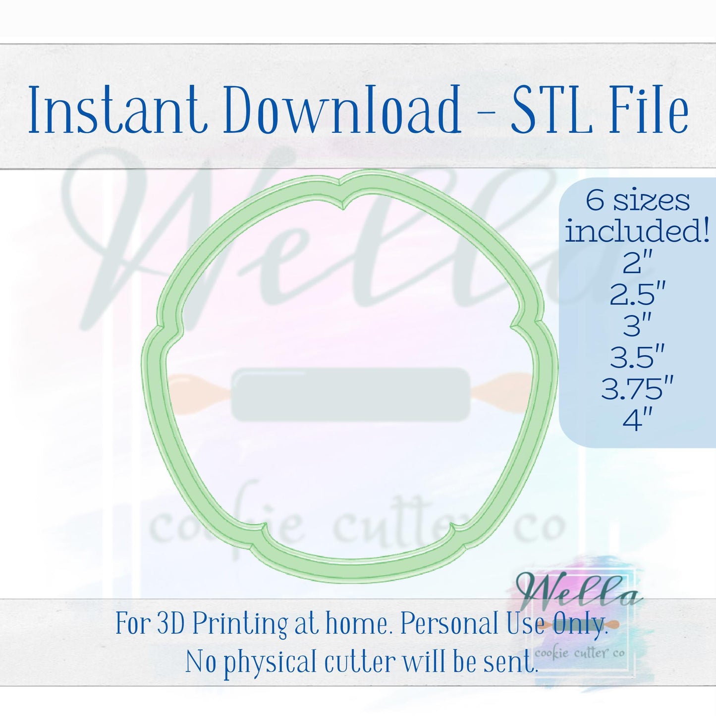 Digital STL File - Sand Dollar Cookie Cutter - 6 Sizes Included