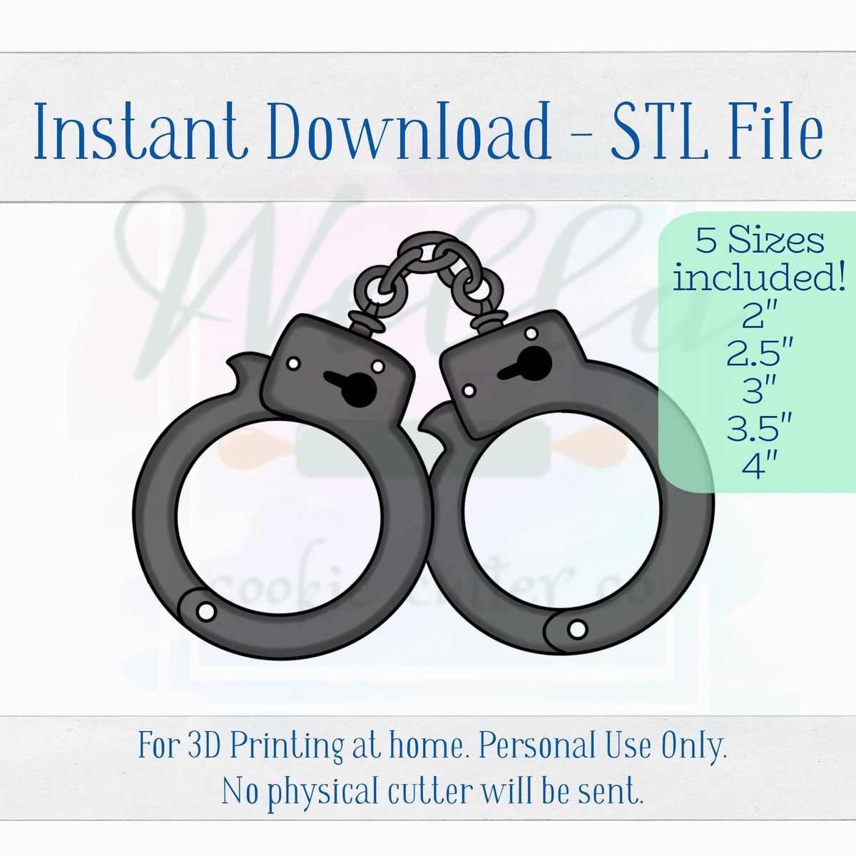 Digital STL File - Handcuffs Cookie Cutter - 5 Sizes