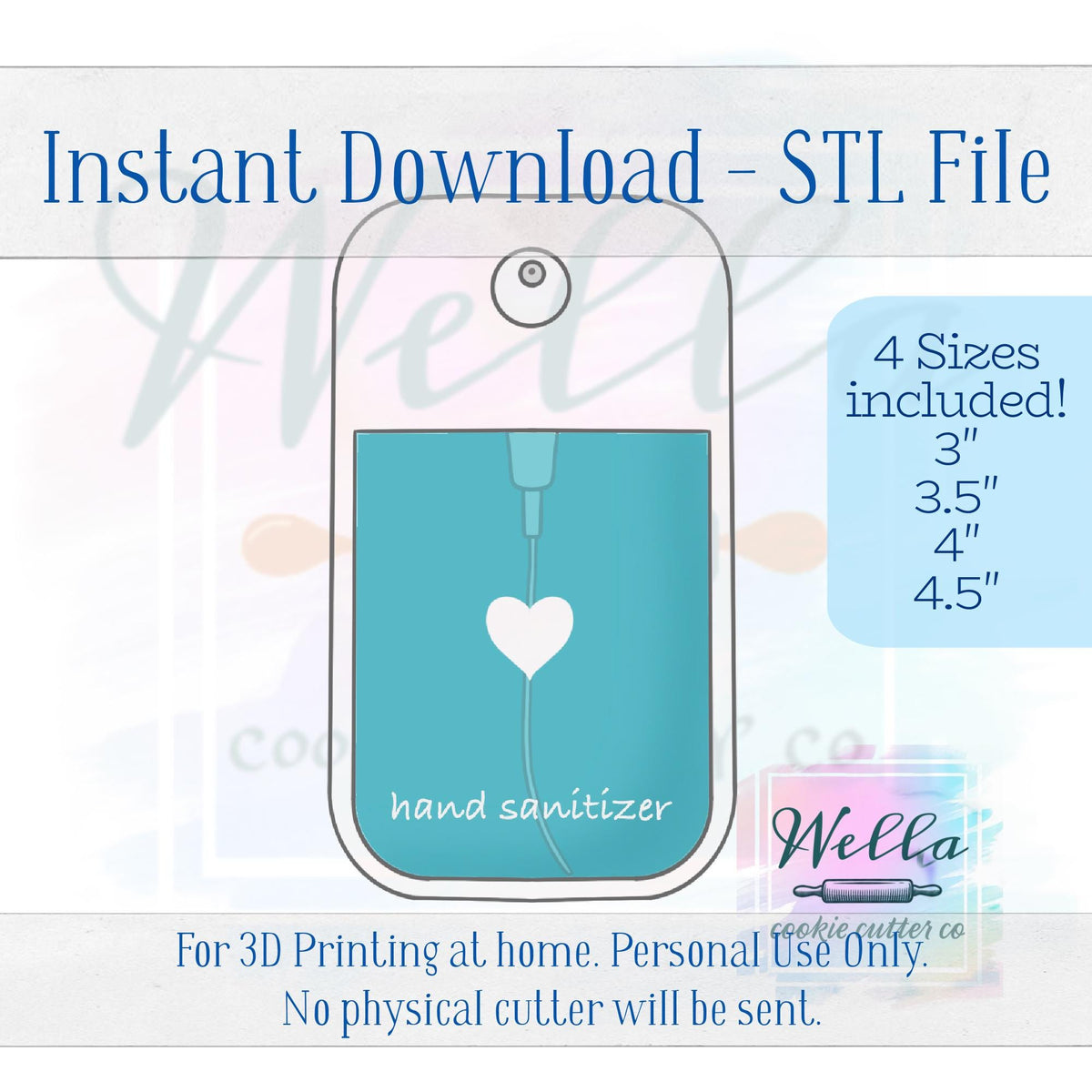 Digital STL File - Hand Sanitizer Cookie Cutter - 4 Sizes