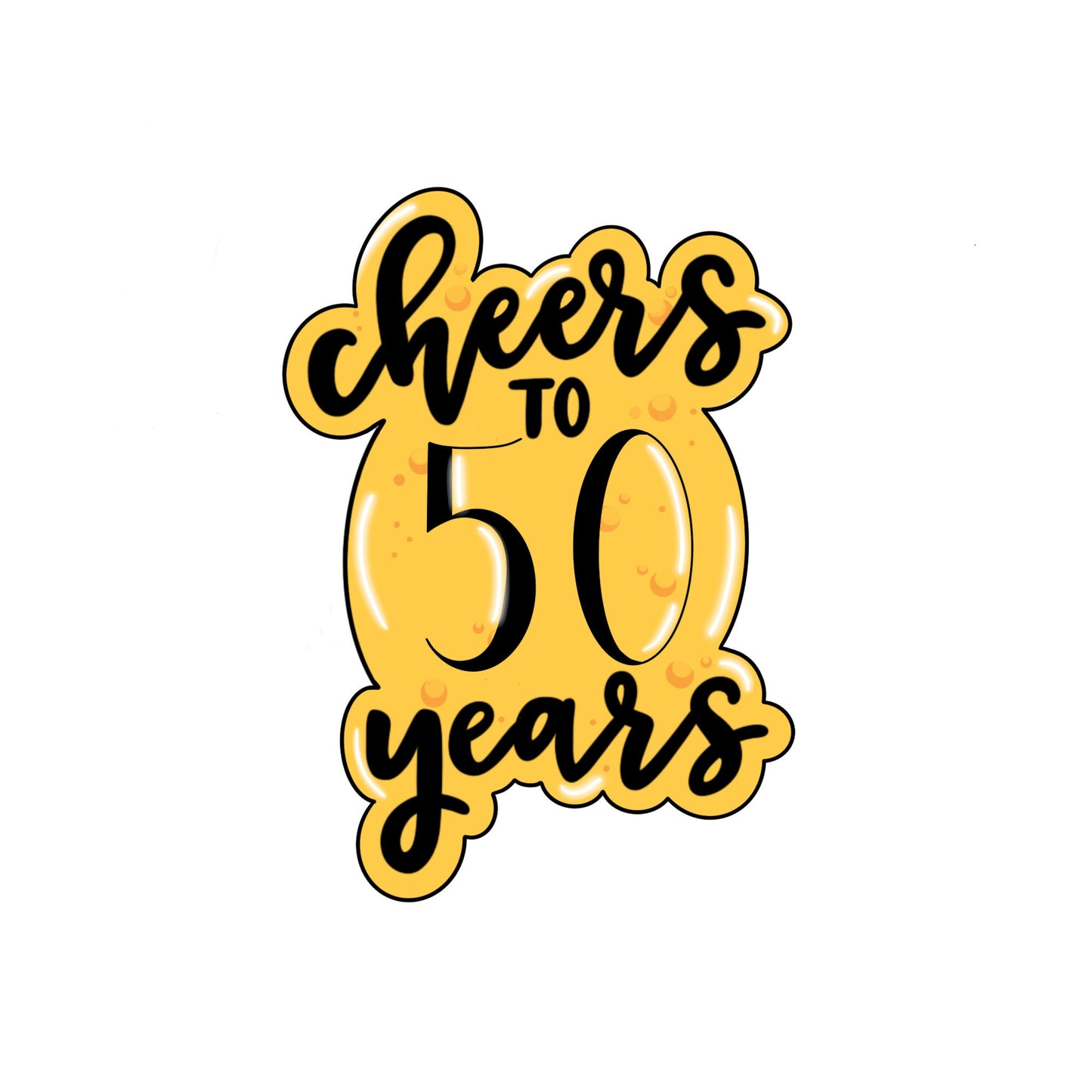 Cheers to 40 Years with Optional Stencil Cookie Cutter