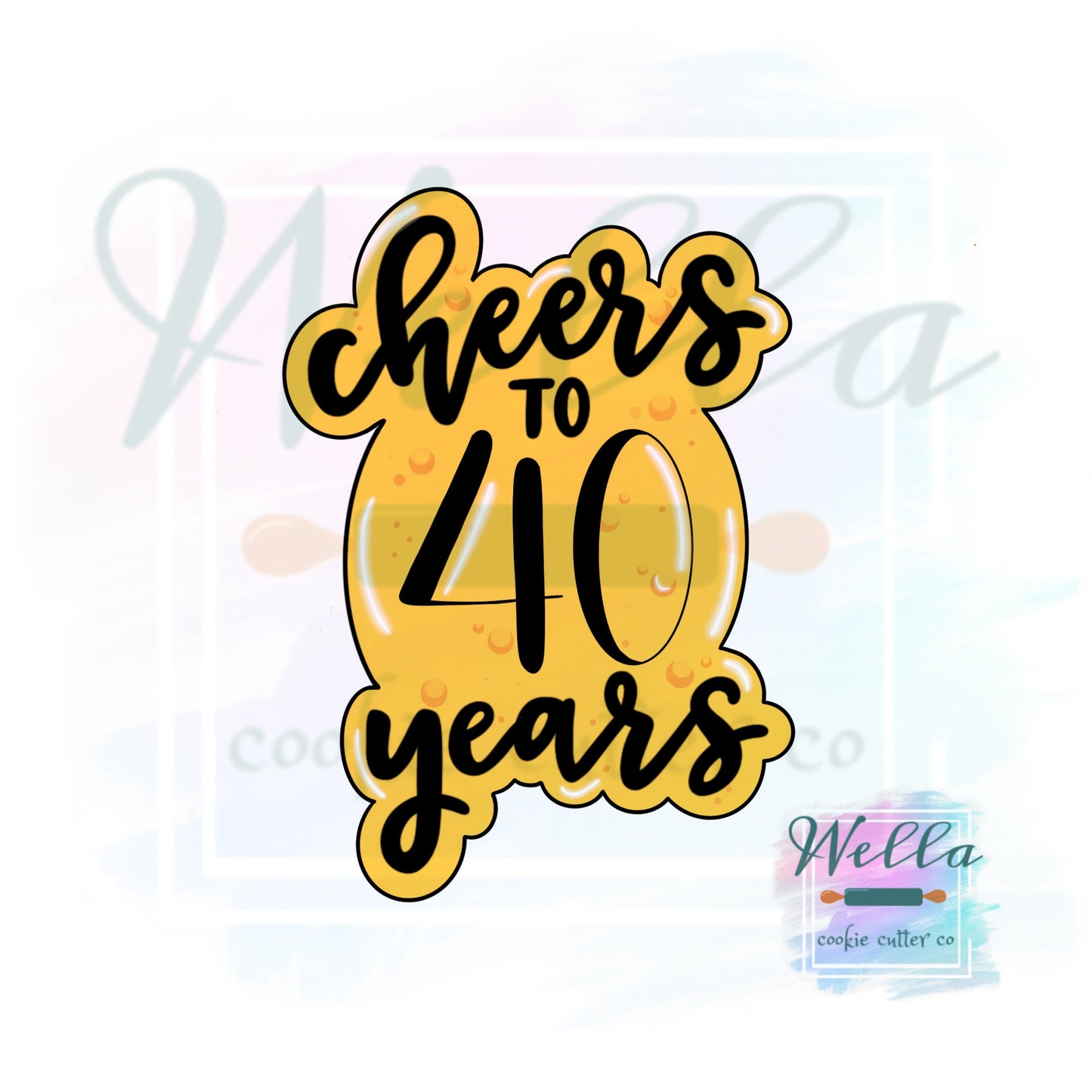 Cheers to 40 Years with Optional Stencil Cookie Cutter