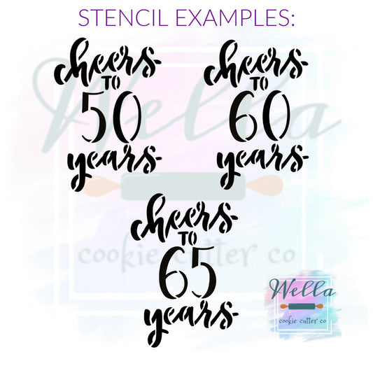 Cheers to 40 Years with Optional Stencil Cookie Cutter