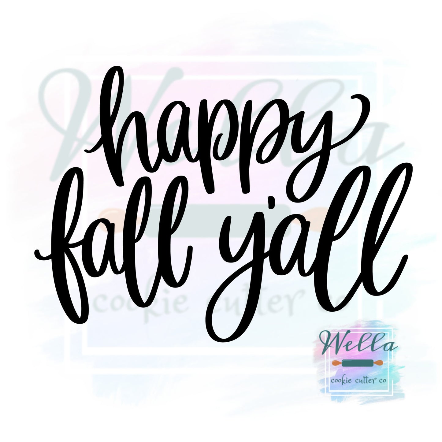 happy fall ya'll Text Cookie Cutter with Optional Stencil,  Fall Text Cookie Cutter, Fall Cookie Cutter