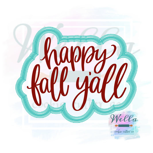 happy fall ya'll Text Cookie Cutter with Optional Stencil,  Fall Text Cookie Cutter, Fall Cookie Cutter