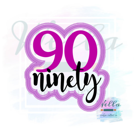 Ninety with Text Cookie Cutter, 90 Cookie Cutter with Optional Stencil