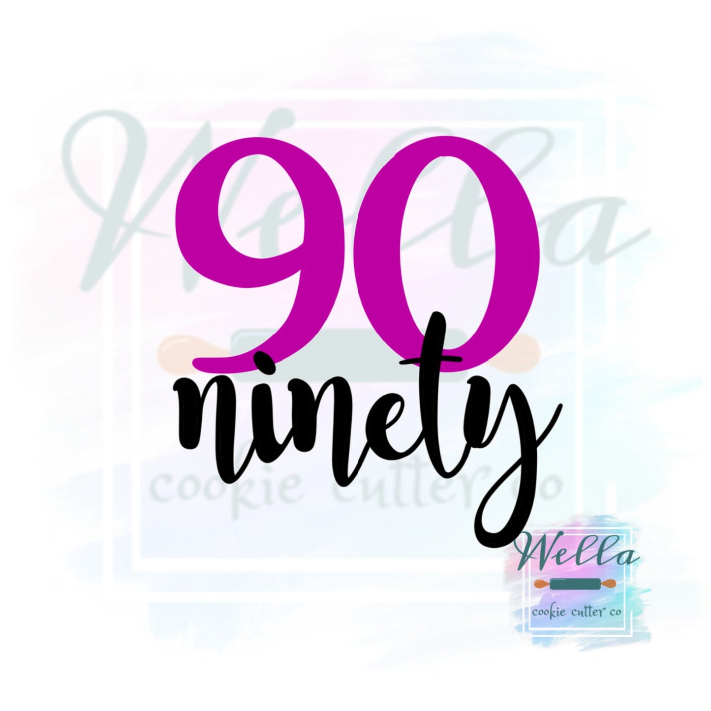 Ninety with Text Cookie Cutter, 90 Cookie Cutter with Optional Stencil