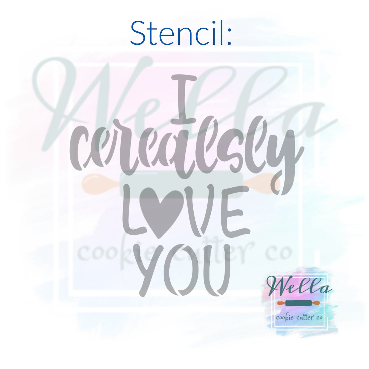 I cerealsly Love You Cookie Cutter Set with Optional Stencil, Valentine Cookie Cutter Set
