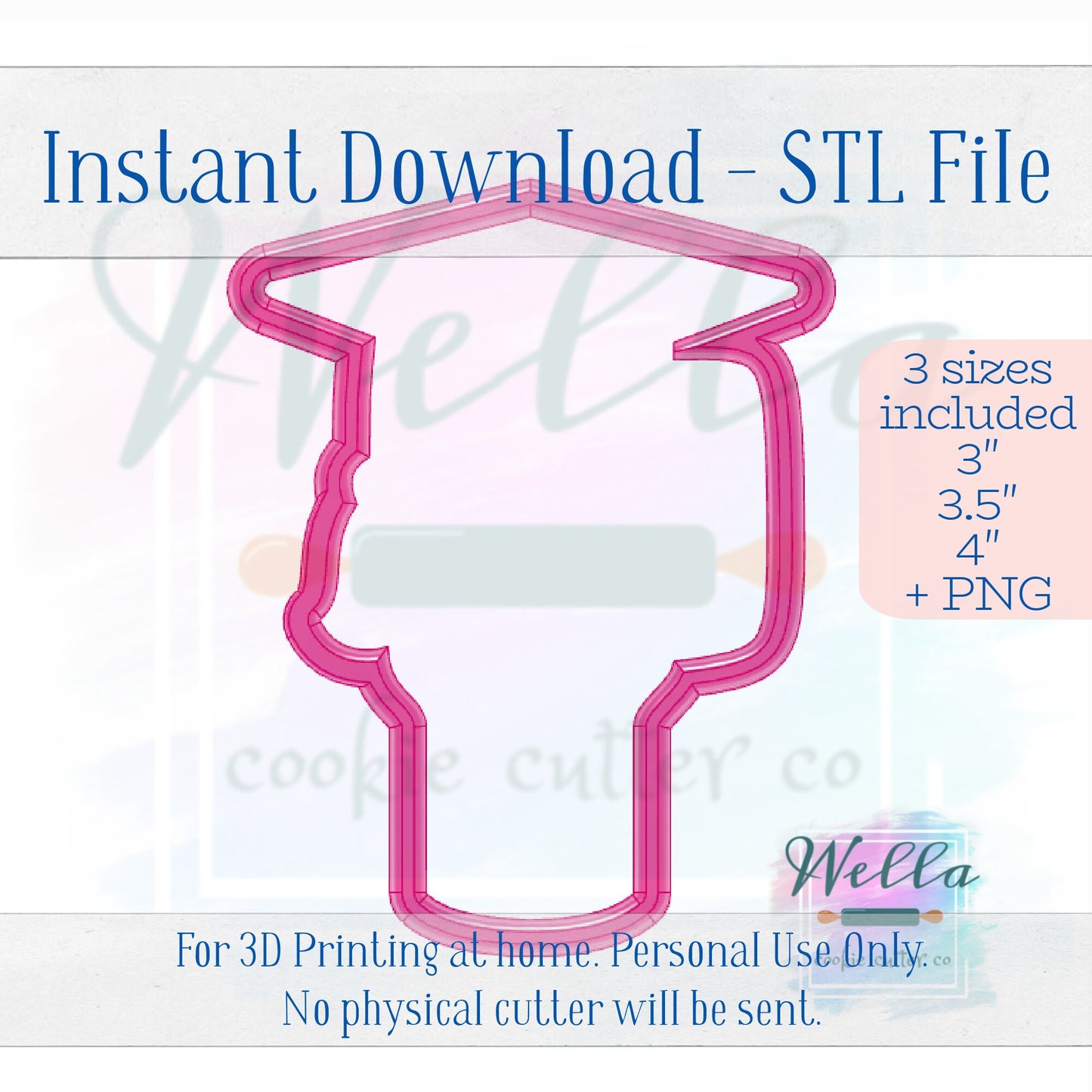 Digital STL File - Graduation Tumbler Cookie Cutter -3 Sizes Included 4", 4.5", 5" and 5.5" - High Resolution PNG