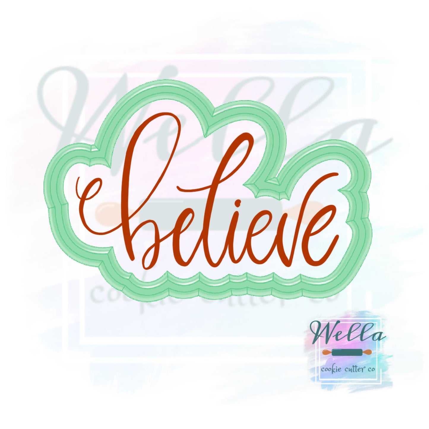 Believe Text Cookie Cutter and Optional Stencil