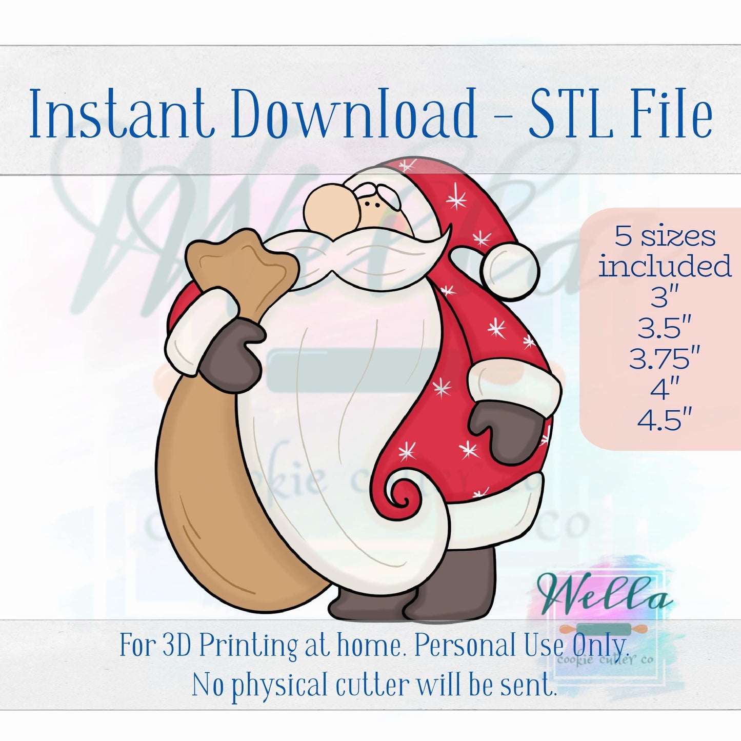 Digital STL File - Santa with Sack Cookie Cutter - 5 Sizes Included 3", 3.5", 3.75" 4" & 4.5"