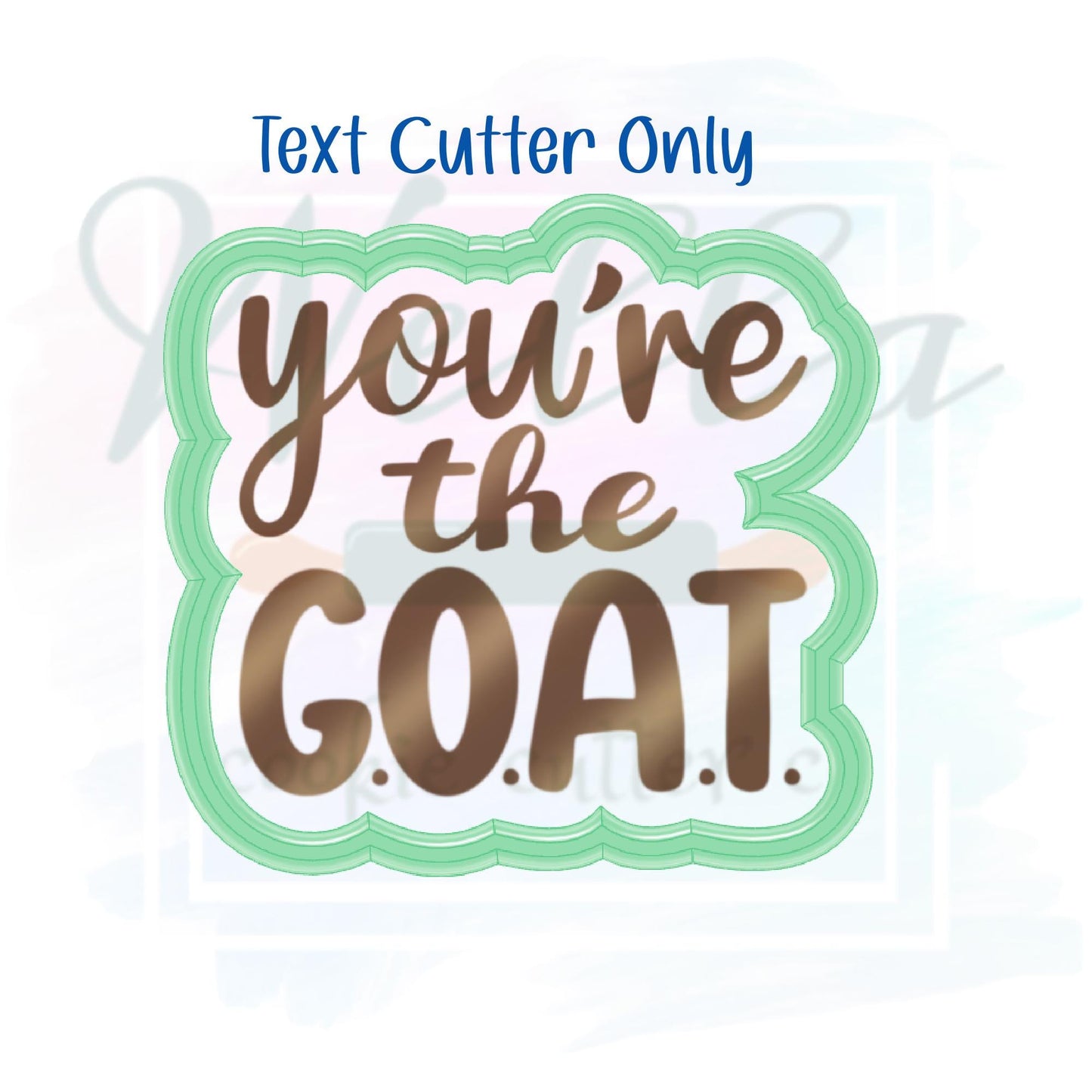 You're the GOAT Set Cookie Cutters with Optional Stencil, Goat with or without Bell