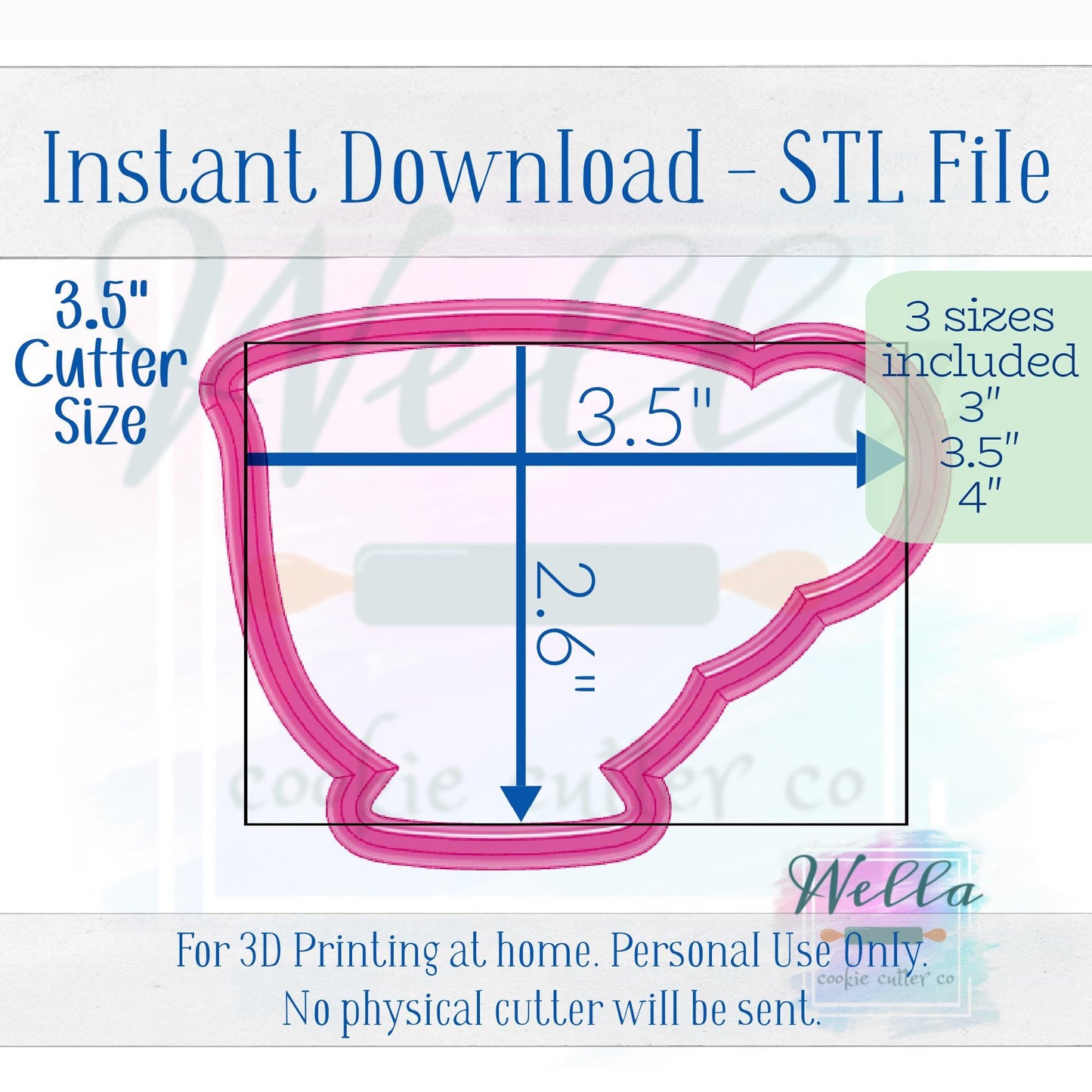 Digital STL File - Teacup Simple Cookie Cutter - 3 Sizes: 3" 3.5" & 4"