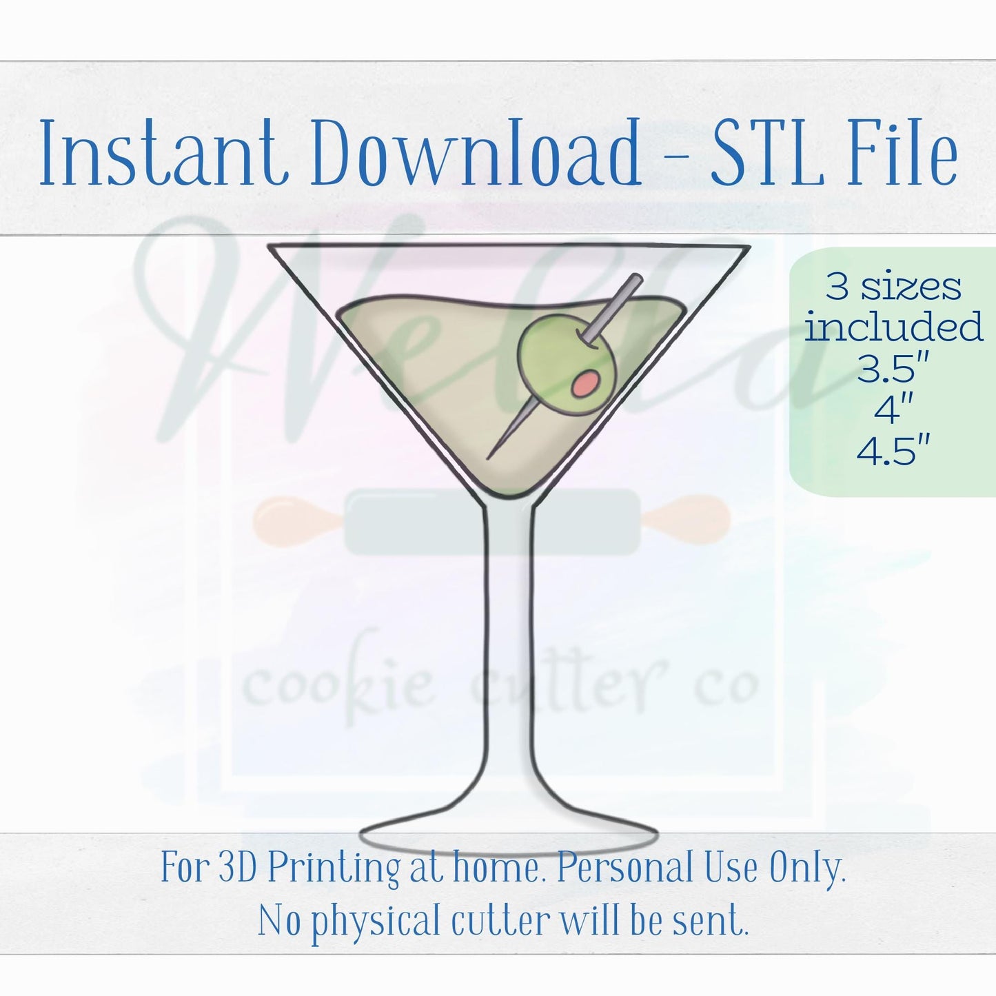 Digital STL File - Simple Martini Cookie Cutter - 3 Sizes: 3.5" 4" & 4.5"