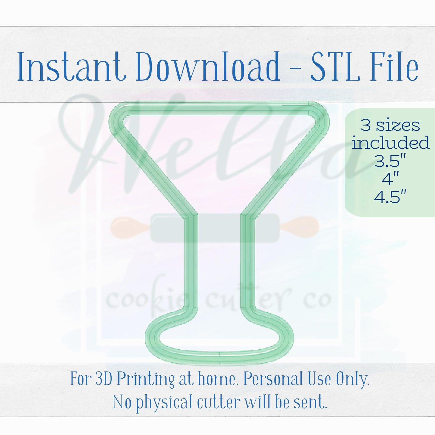 Digital STL File - Simple Martini Cookie Cutter - 3 Sizes: 3.5" 4" & 4.5"