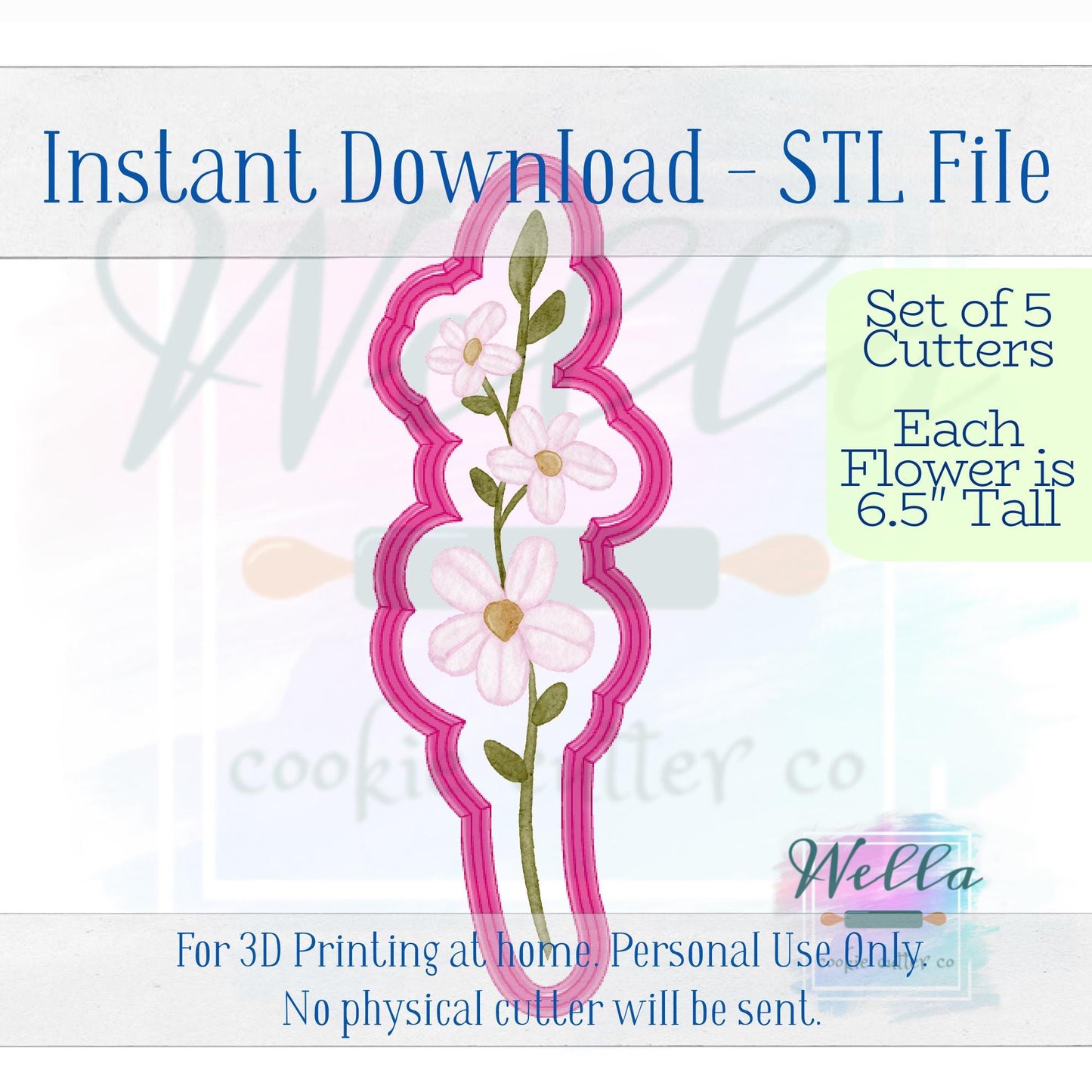 Digital STL File - Long Stem Flower Set - Set of 5 Cutters 6.5" Tall