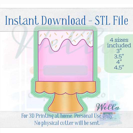Digital STL File - Cake on Stand #1 Cookie Cutter - 4 Sizes Included 3" 3.5" 4" and 4.5"