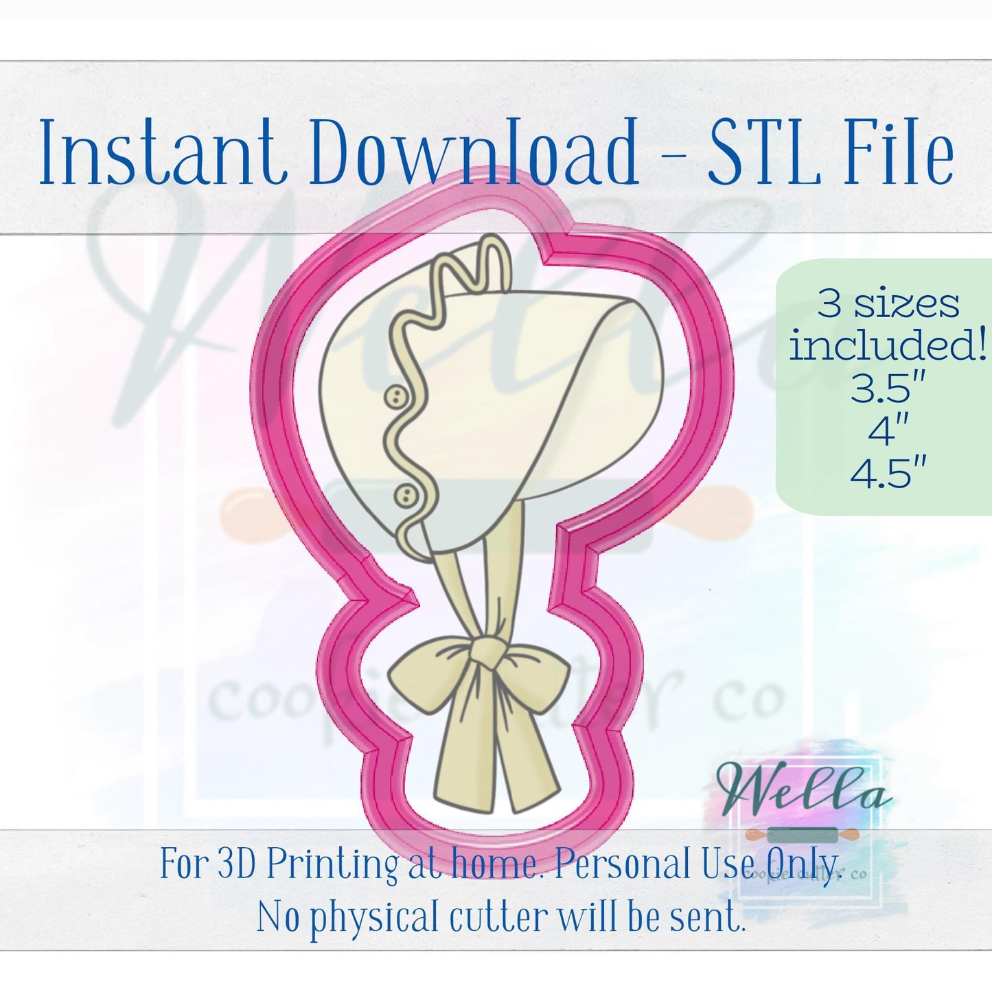 Digital STL File - Baby Bonnet Cookie Cutter - 3 Sizes: 3.5" 4" and 4.5"