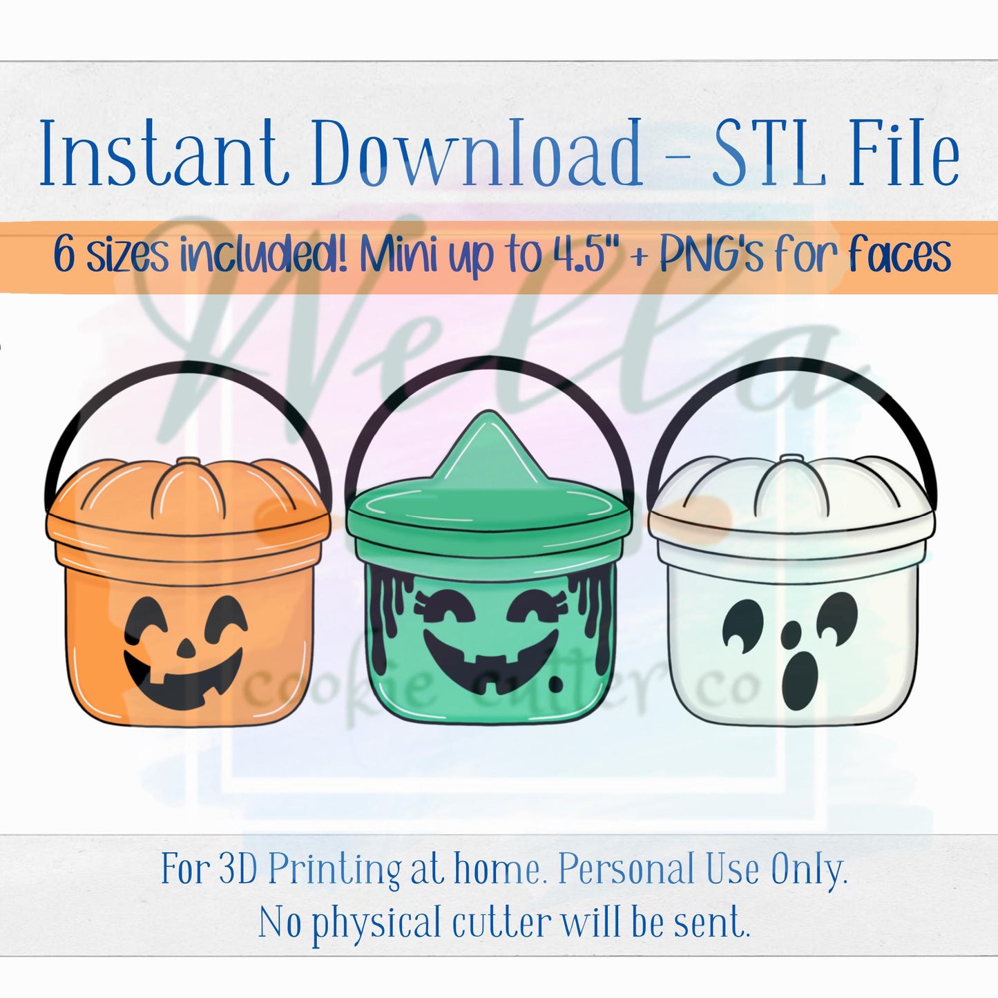 Digital STL File - Treat Bucket Cookie Cutter - 6 Sizes: mini up to 4.5" + PNGs for Faces