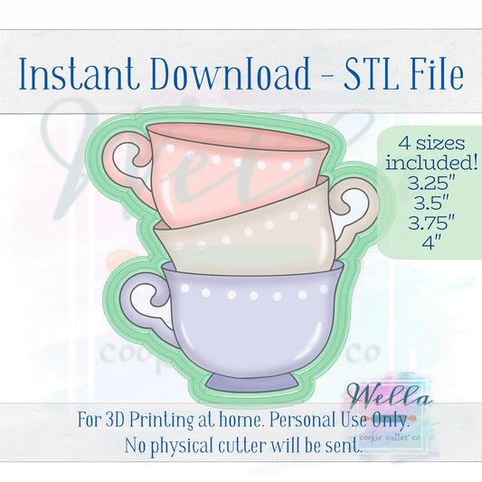 Digital STL File - Stacked Teacups Cookie Cutter - 3 Sizes: 3.25" 3.5" 3.75" & 4"
