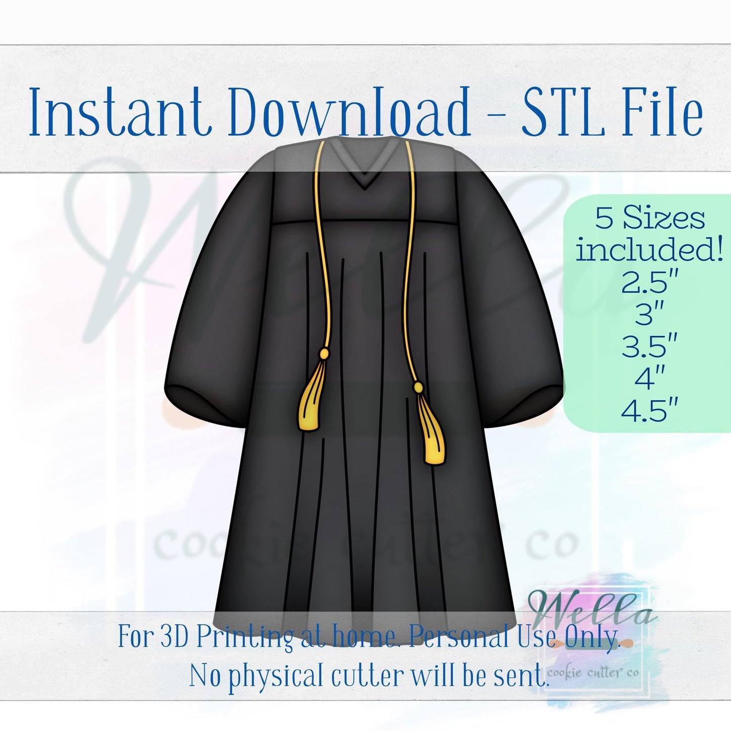 Digital STL File - Graduation Gown Cookie Cutter - 5 Sizes