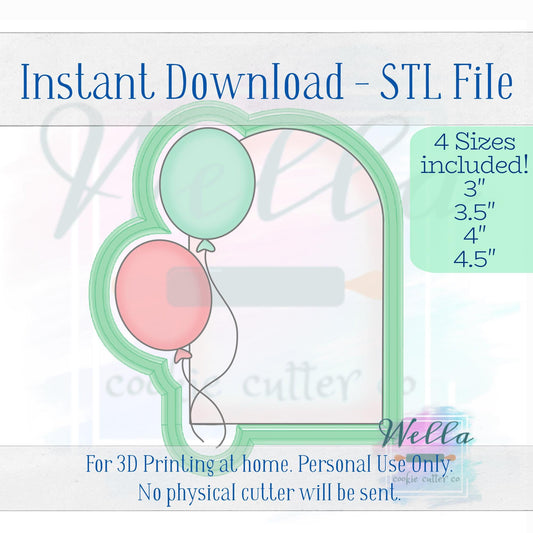 Digital STL File - Balloon Arch Plaque Cookie Cutter - 4 Sizes Included