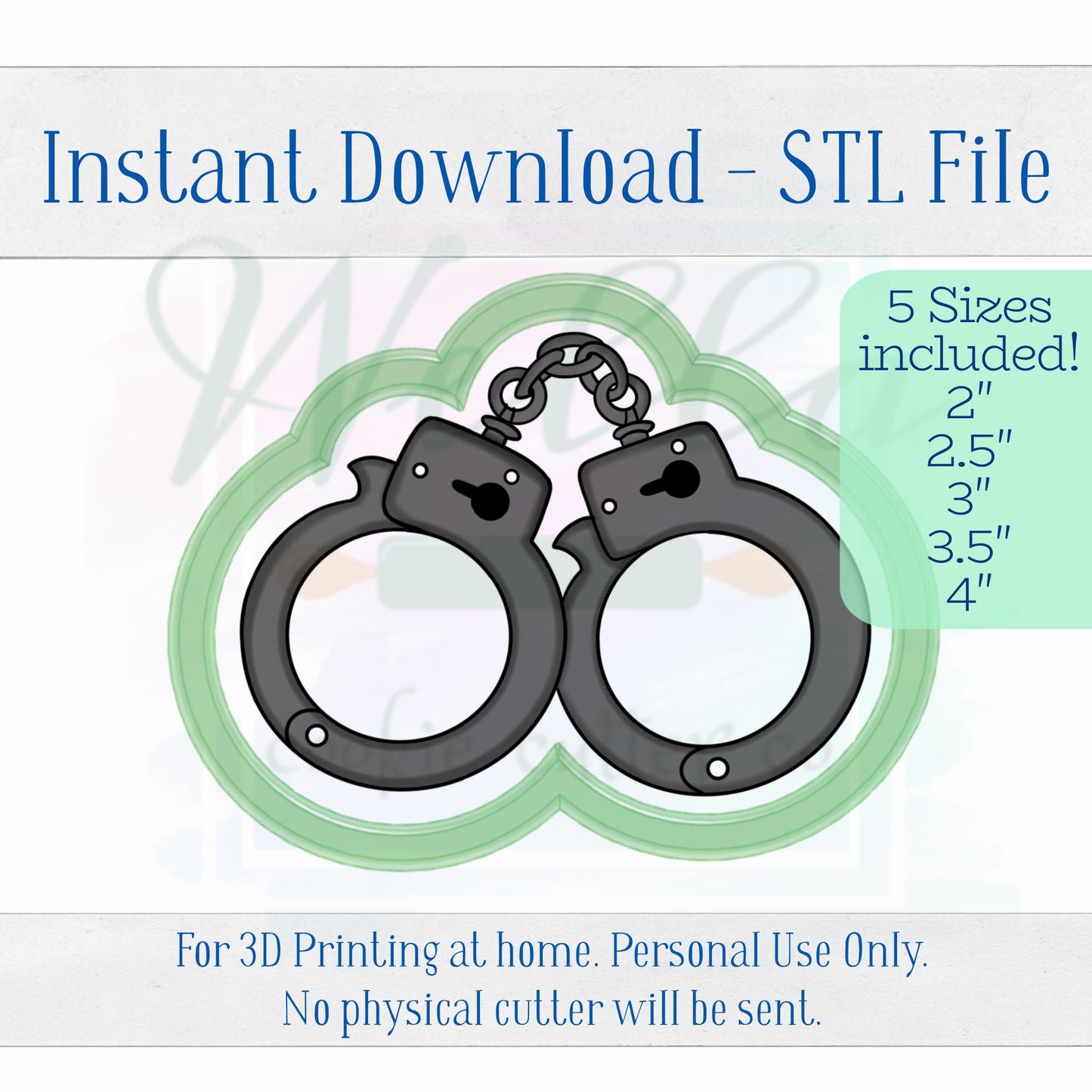 Digital STL File - Handcuffs Cookie Cutter - 5 Sizes