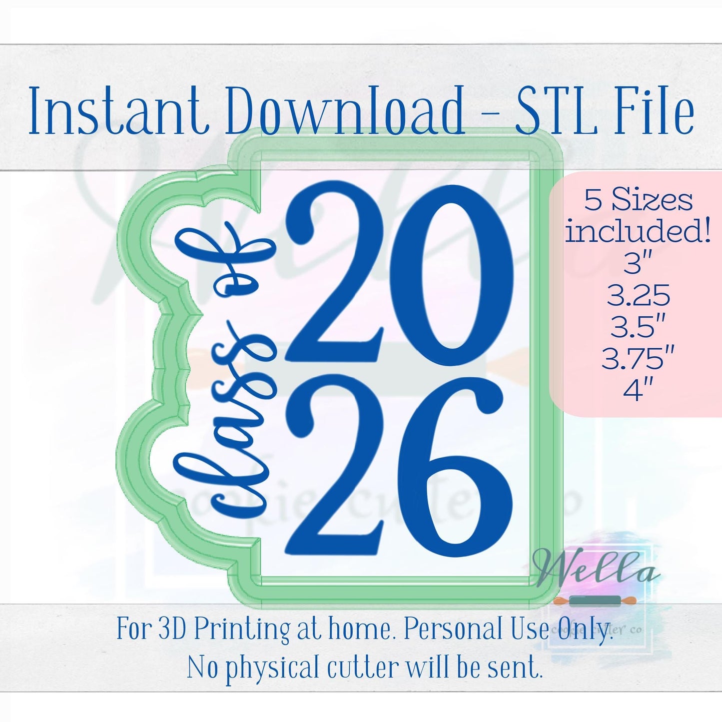 Digital STL File - Class of 2026 #2 Cookie Cutter - 5 Sizes