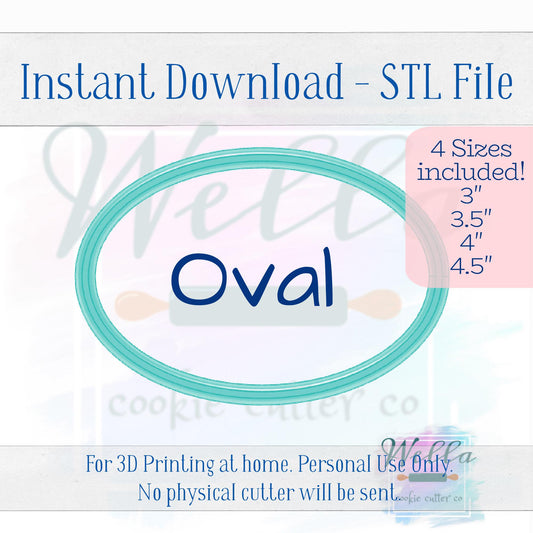 Digital STL File - Oval Plaque Cookie Cutter - 4 Sizes Included