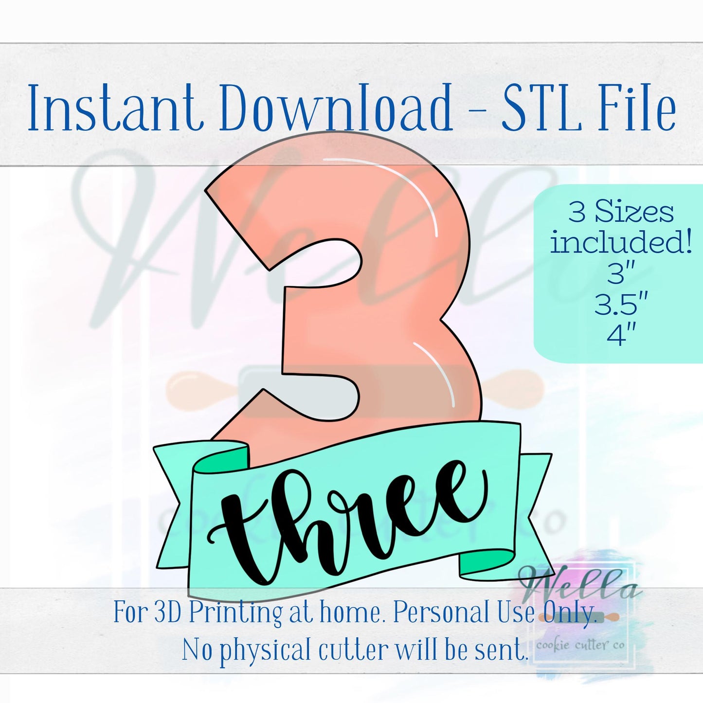 Digital STL File - Number 3 with Banner Cookie Cutter - 3 Sizes