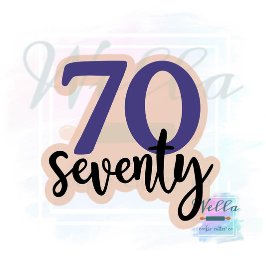 Seventy with Text Cookie Cutter with Optional Stencil