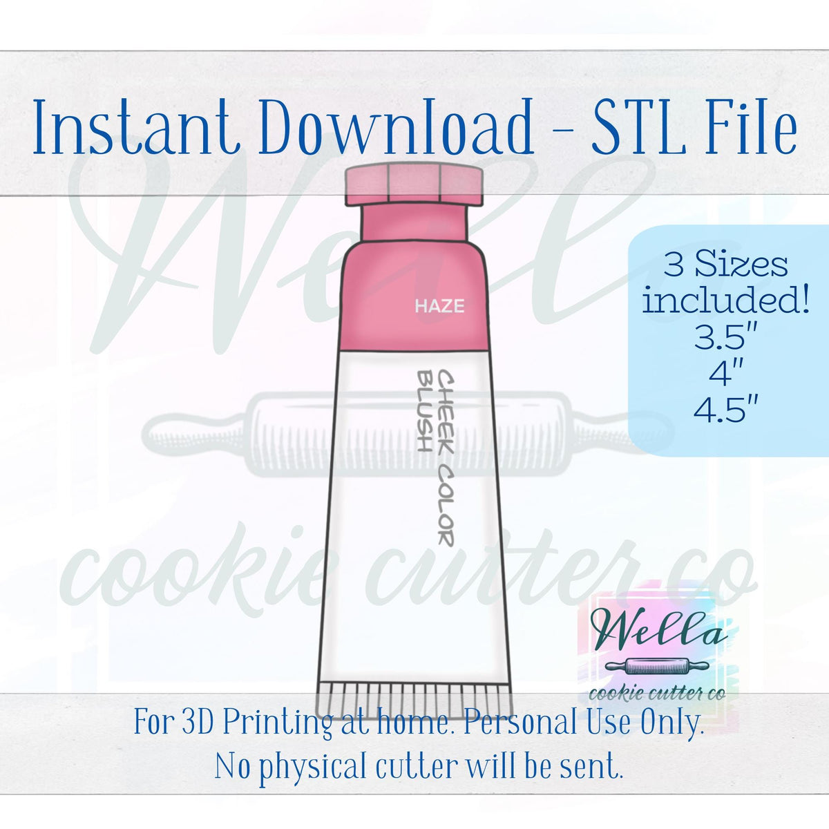 Digital STL File - Blush Makeup Tube Cookie Cutter - 3 Sizes